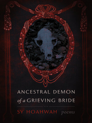 cover image of Ancestral Demon of a Grieving Bride
